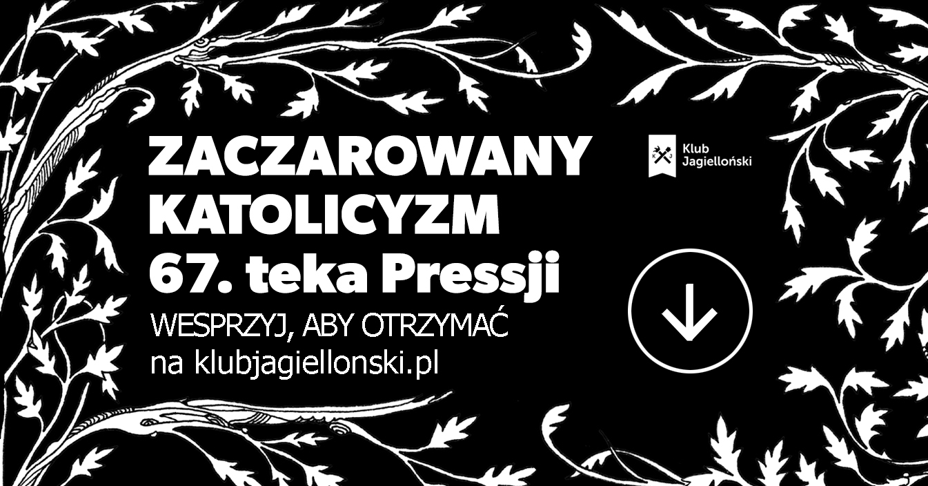„Zaczarowany katolicyzm”. Wesprzyj wydanie nowych „Pressji”!